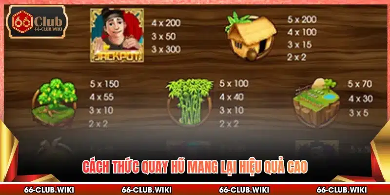 Cách thức quay hũ mang lại hiệu quả cao